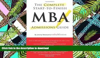 FAVORIT BOOK Complete Start-to-Finish MBA Admissions Guide READ EBOOK