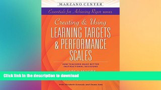 READ THE NEW BOOK Creating and Using Learning Targets   Performance Scales: HowTeachers Make