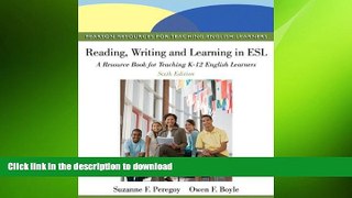 FAVORIT BOOK Reading, Writing, and Learning in ESL: A Resource Book for Teaching K-12 English
