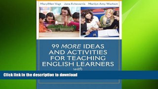 READ THE NEW BOOK 99 MORE Ideas and Activities for Teaching English Learners with the SIOP Model