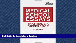 Pre Order Medical School Essays That Made a Difference, 4th Edition (Graduate School Admissions