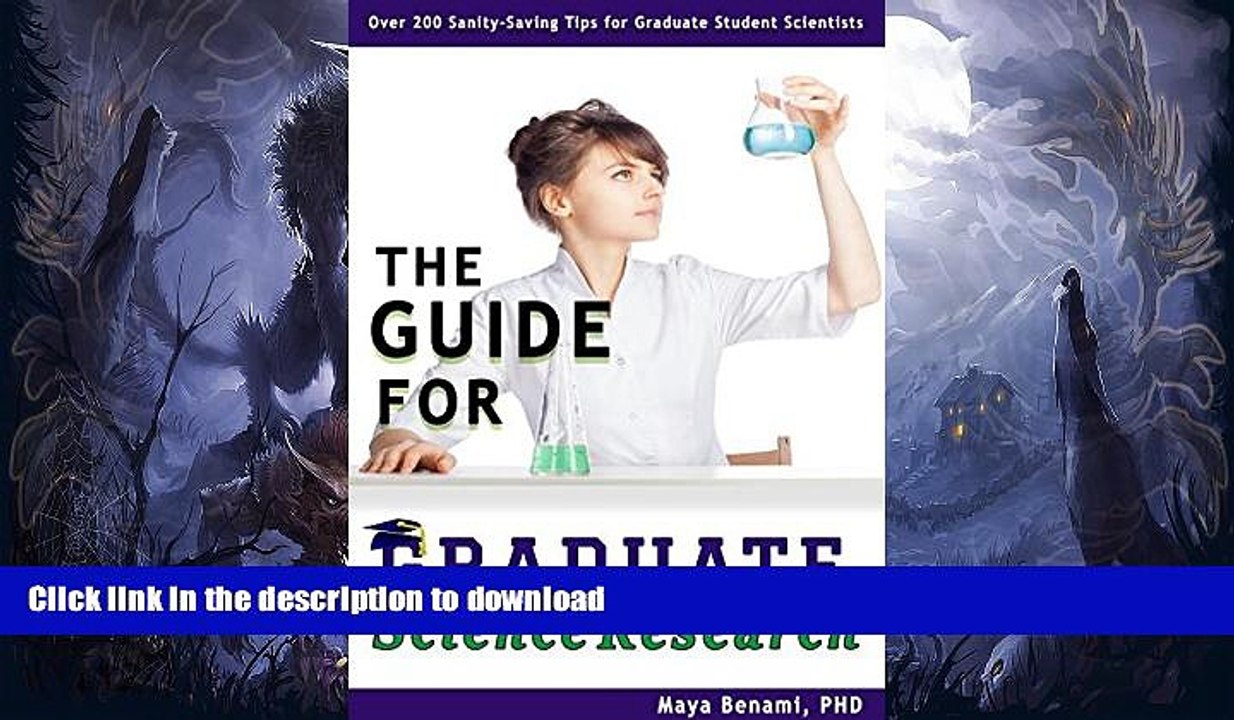 Pre Order The Guide for Graduate Science Research: Over 200 Sanity-Saving Tips for Graduate
