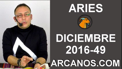 ARIES DICIEMBRE 2016-27 Nov al 3 Dic 2016-Amor Solteros Parejas Dinero Trabajo-ARCANOS.COM