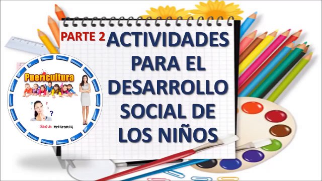 Expresion y comunicacion educacion infantil - relaciones sociales habilidades niños - parte 2