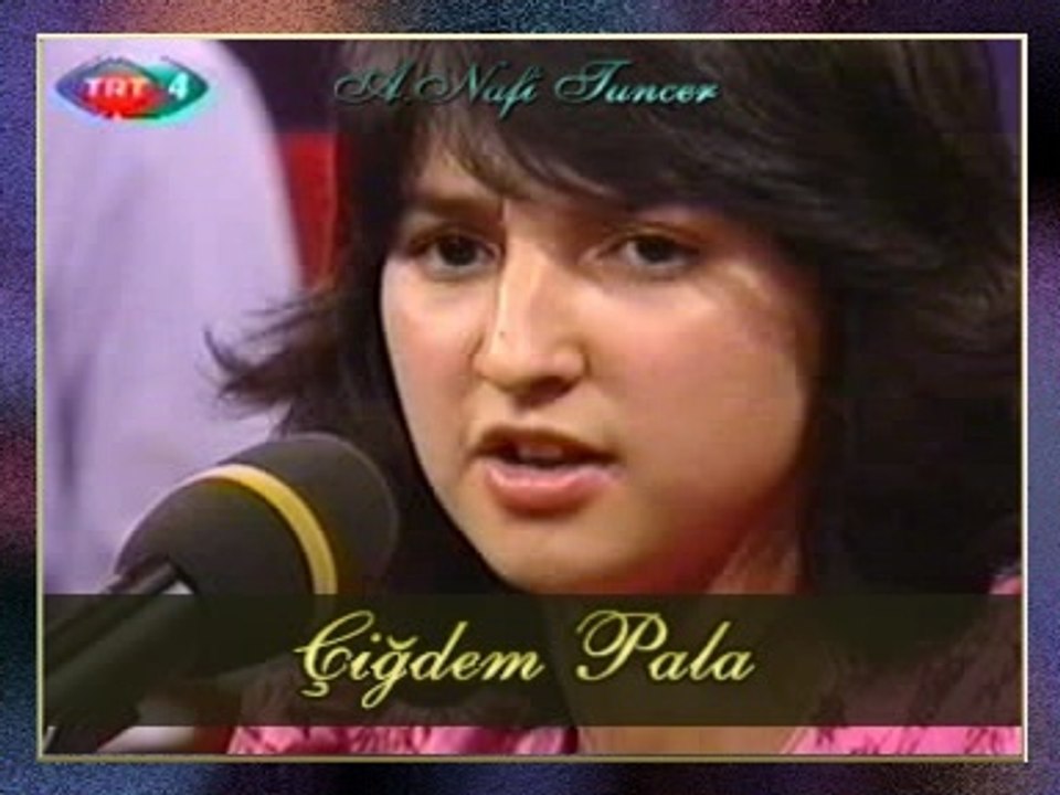 Çiğdem PALA - Dut Yedim Duttu Beni