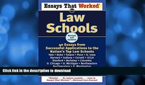 READ THE NEW BOOK Essays That Worked for Law Schools: 40 Essays from Successful Applications to