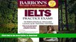 FAVORIT BOOK Barron s IELTS Practice Exams with Audio CDs: International English Language Testing