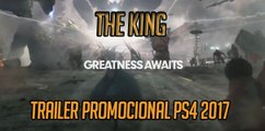 The King: el increíble tráiler promocional de Playstation 4 para 2017