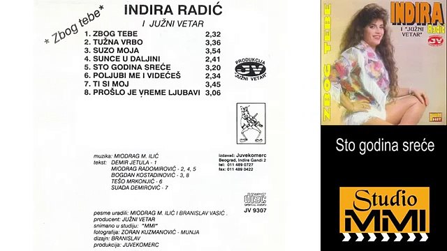 Indira Radic i Juzni Vetar - Sto godina srece (Audio 1993)