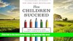 Best Price Paul Tough How Children Succeed: Grit, Curiosity, and the Hidden Power of Character