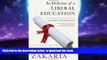 Best Price Fareed Zakaria In Defense of a Liberal Education Audiobook Download