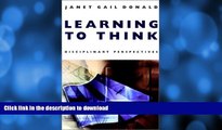 liberty books  Learning to Think: Disciplinary Perspectives (Jossey-Bass Higher and Adult