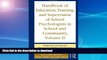 Best book  Handbook of Education, Training, and Supervision of School Psychologists in School and