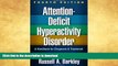 Best books  Attention-Deficit Hyperactivity Disorder, Fourth Edition: A Handbook for Diagnosis and