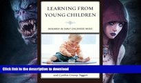 Best books  Learning from Young Children: Research in Early Childhood Music online