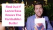 Find Out If Lance Bass Knows The Kardashian Butts!
