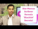 'Blackish' Star Marcus Scribner Reveals Secrets From The Upcoming Season!