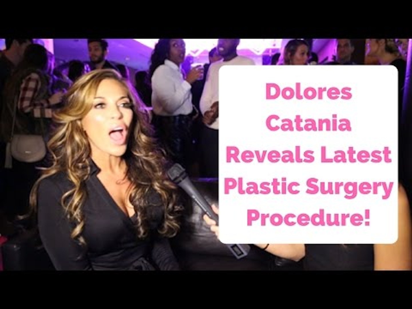 ⁣Dolores Catania Reveals Latest Plastic Surgery Procedure!