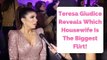 Teresa Giudice Reveals Which Housewife Is The Biggest Flirt!