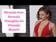 Miranda Kerr Reveals Orlando Bloom Warned Her About Naked Pics!