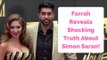 Farrah Abraham Reveals Shocking Truth About Simon Saran!