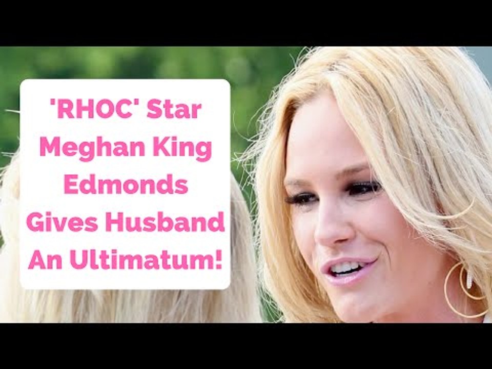 'RHOC' Star Meghan King Edmonds Gave Her Husband A Big Ultimatum!