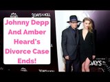 Johnny Depp And Amber Heard's Divorce Case Ends!