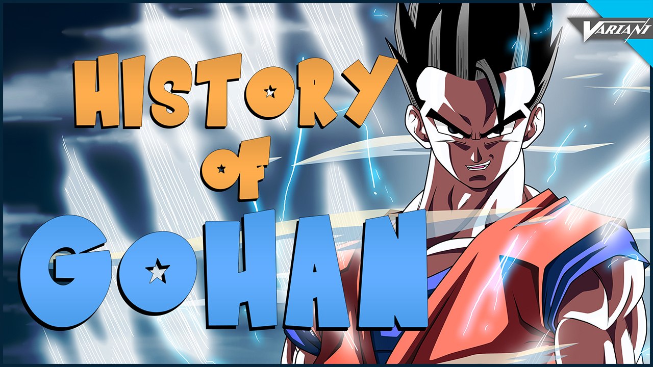 History Of Gohan!
