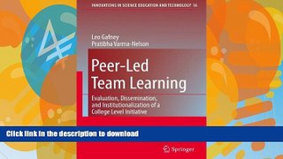liberty books  Peer-Led Team Learning: Evaluation, Dissemination, and Institutionalization of a