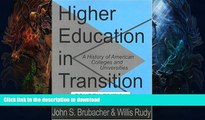 Best book  Higher Education in Transition: A History of American Colleges and Universities