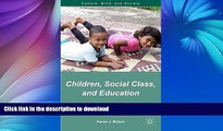 Best books  Children, Social Class, and Education: Shifting Identities in Fiji (Culture, Mind, and