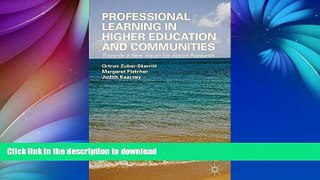 Best book  Professional Learning in Higher Education and Communities: Towards a New Vision for