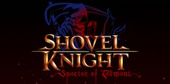 Trailer de Shovel Knight: Specter of Torment