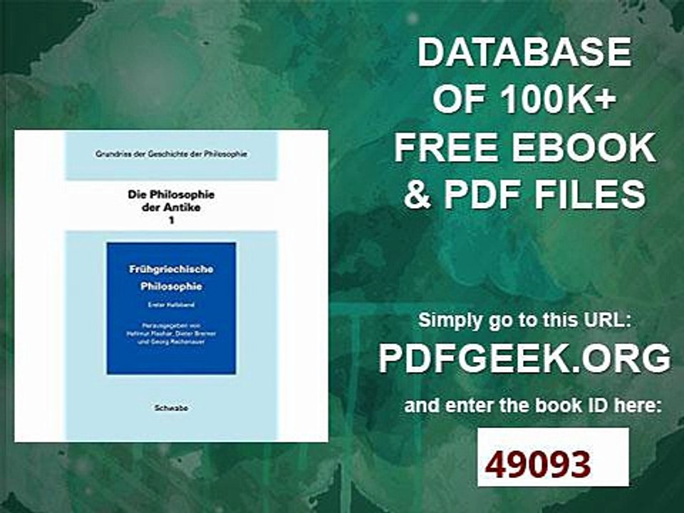 Grundriss der Geschichte der Philosophie - Die Philosophie der Antike - Frühgriechische Philosophie