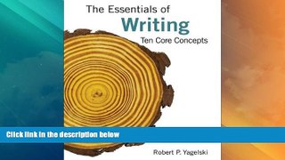 Price The Essentials of Writing: Ten Core Concepts Robert P. Yagelski On Audio