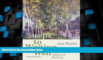 Best Price Steps to Writing Well with Additional Readings (with 2009 MLA Update Card) Jean Wyrick