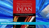 FAVORIT BOOK The Essential Academic Dean or Provost: A Comprehensive Desk Reference (Jossey-Bass