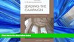READ book Leading the Campaign: Advancing Colleges and Universities (American Council on Education