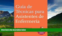 READ book Guia de Tecnicas para Asistentes de Enfermeria (The Nursing Assistant s Handbook,