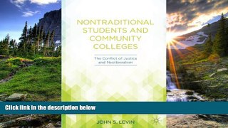 FAVORIT BOOK Nontraditional Students and Community Colleges: The Conflict of Justice and