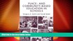 Best Price Place- and Community-Based Education in Schools (Sociocultural, Political, and