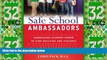 Price Safe School Ambassadors: Harnessing Student Power to Stop Bullying and Violence Rick