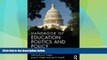 Best Price Handbook of Education Politics and Policy  PDF