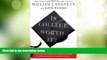Best Price Is College Worth It?: A Former United States Secretary of Education and a Liberal Arts