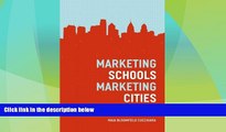 Price Marketing Schools, Marketing Cities: Who Wins and Who Loses When Schools Become Urban