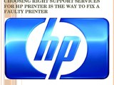 Choosing Right Support Services for HP Printer is the Way to Fix a Faulty Printer