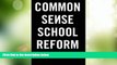 Price Common Sense School Reform Frederick M. Hess For Kindle