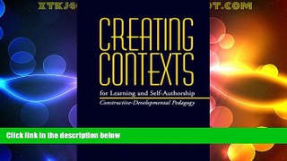 Price Creating Contexts for Learning and Self-Authorship: Constructive-Developmental Pedagogy