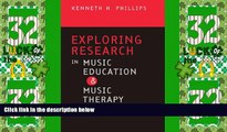 Best Price Exploring Research in Music Education and Music Therapy Kenneth H. Phillips For Kindle