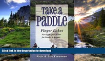 READ  Take a Paddle: Finger Lakes New York Quiet Water for Canoes   Kayaks  BOOK ONLINE